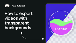 How to export videos with transparent backgrounds