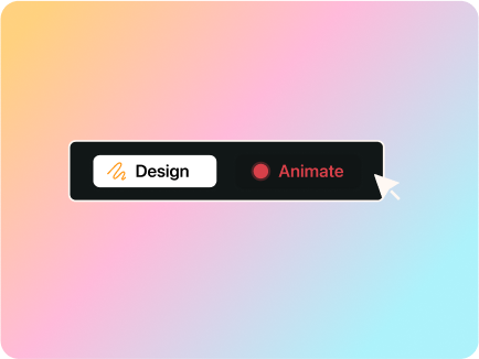 Design & Animate Modes