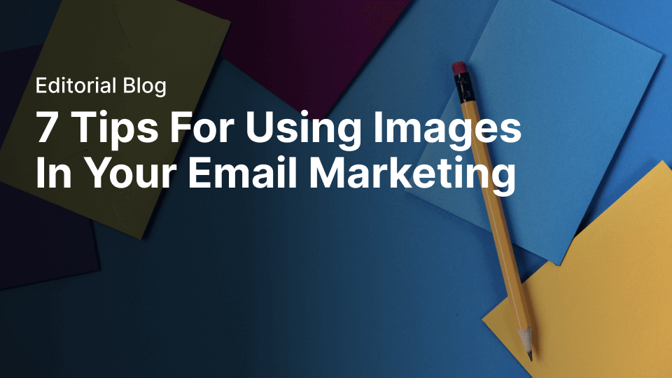 7 tips for using images in your email marketing | Linearity Curve (formerly Vectornator)