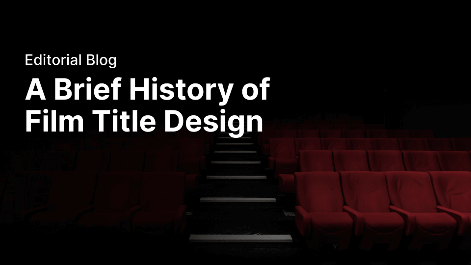 A brief history of film title design | Linearity