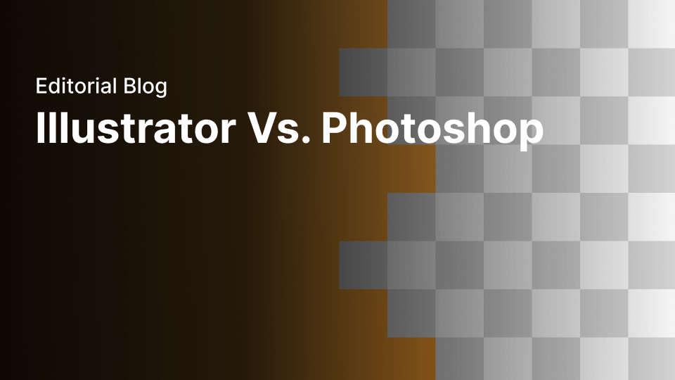 Adobe Illustrator vs. Adobe Photoshop