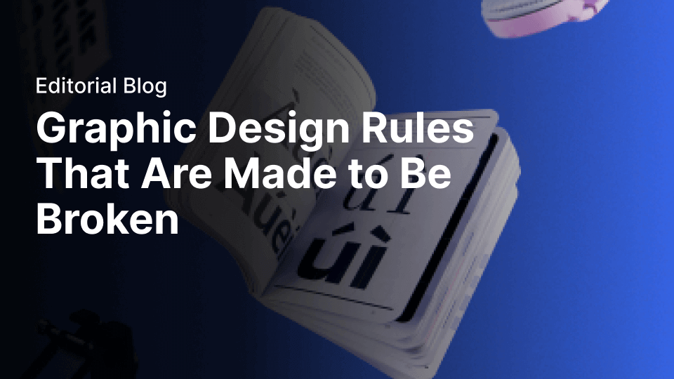 7 graphic design rules that are made to be broken | Linearity Curve
