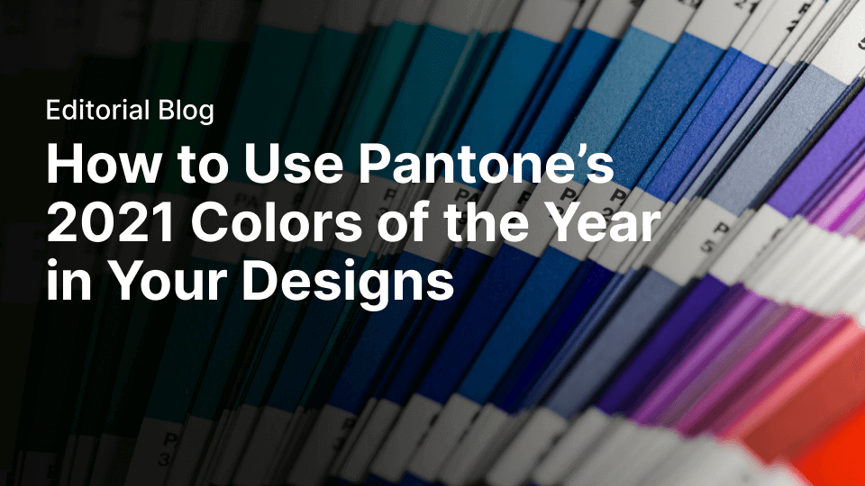 How to use Pantone’s 2021 colors of the year in your designs | Linearity