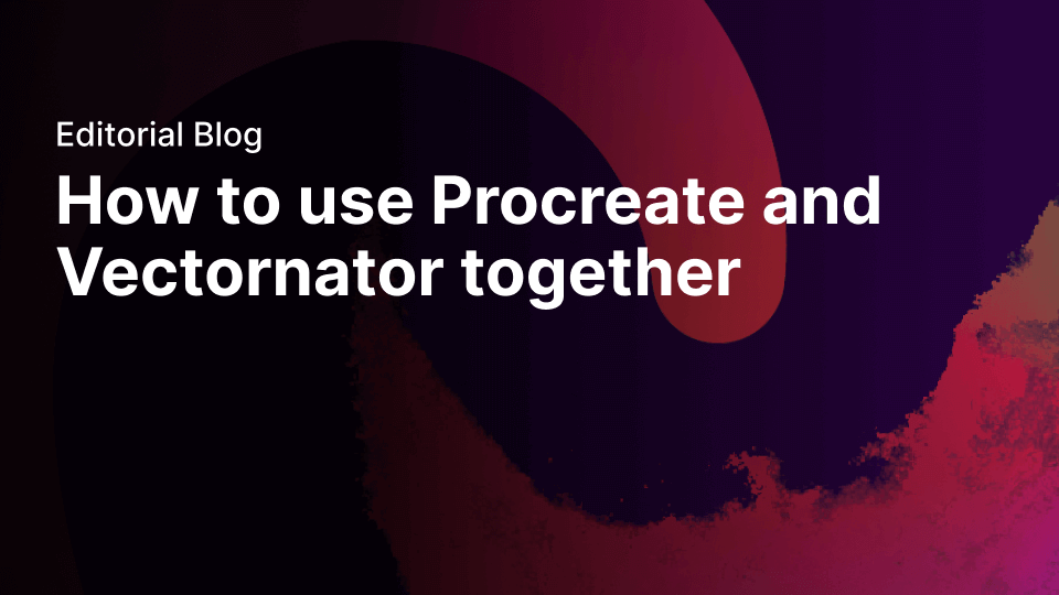 How to use procreate and Vectornator together | Linearity