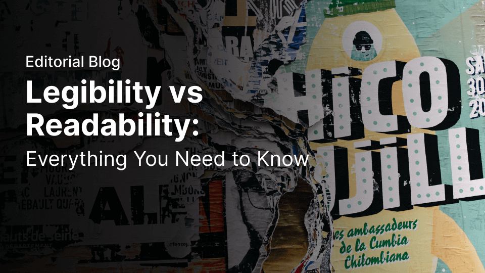 Legibility vs readability: everything you need to know | Linearity Curve (formerly Vectornator)