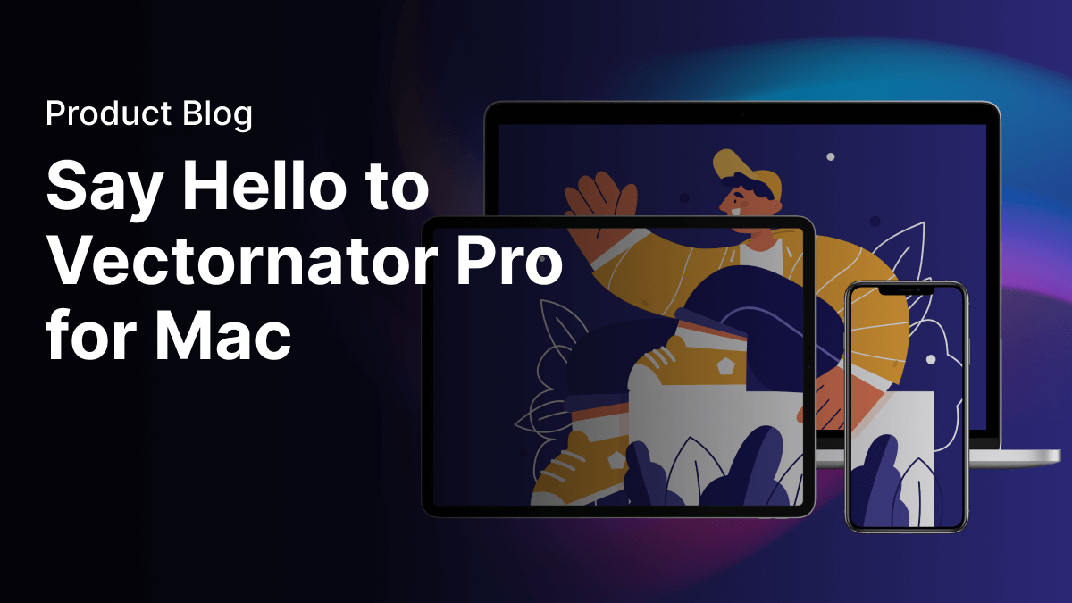 Say Hello to Vectornator Pro for Mac! | Linearity