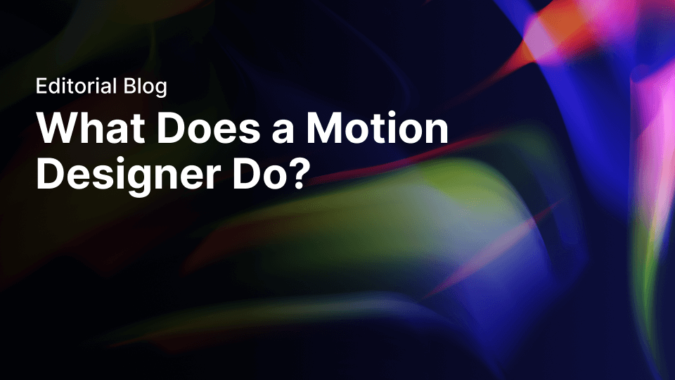What Does a Motion Graphics Designer Do? | Vectornator