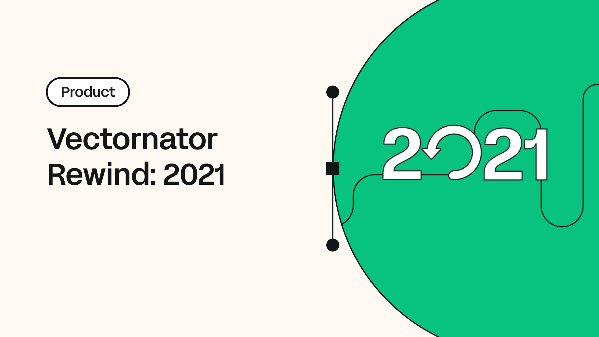 Vectornator rewind: 2021 | Linearity