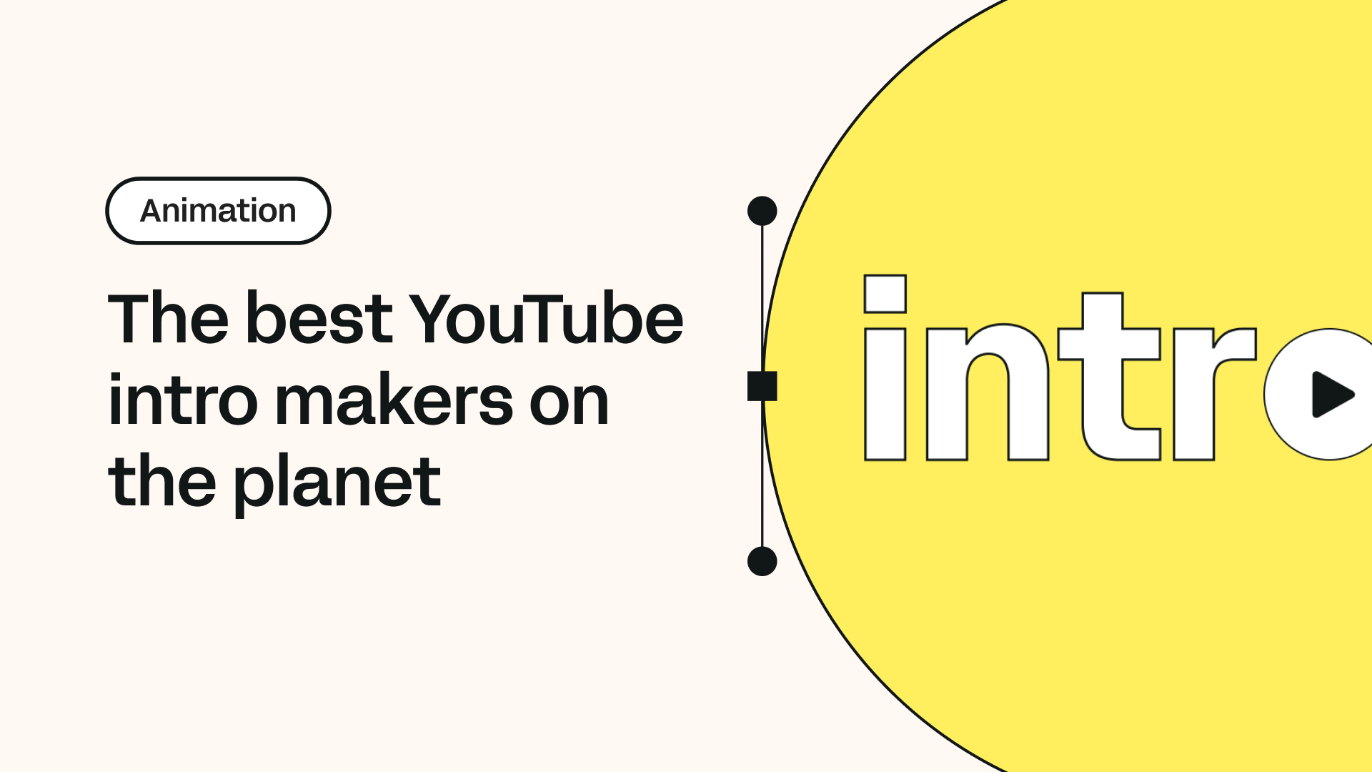 The best YouTube intro makers on the planet | Linearity