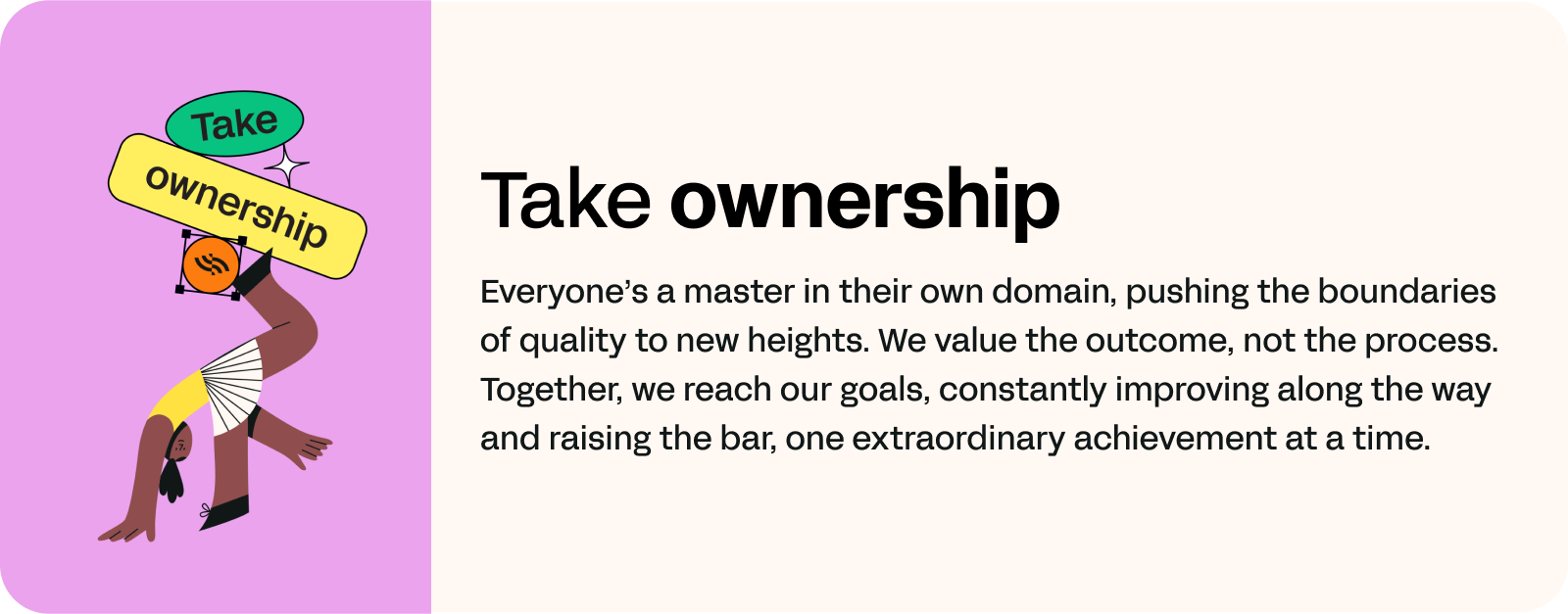Linearity company values: take ownership
