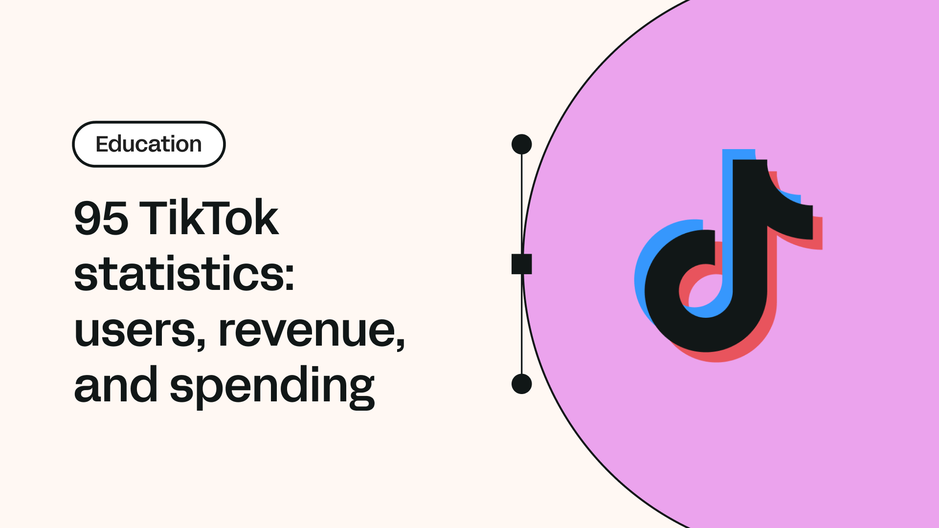 95 TikTok statistics: users, revenue, and spending | Linearity