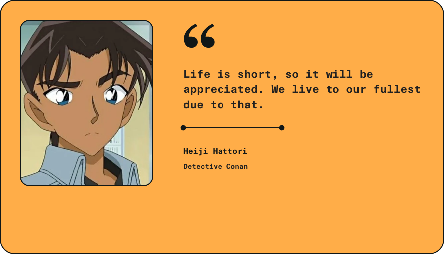 Anime quote by Heiji Hattori