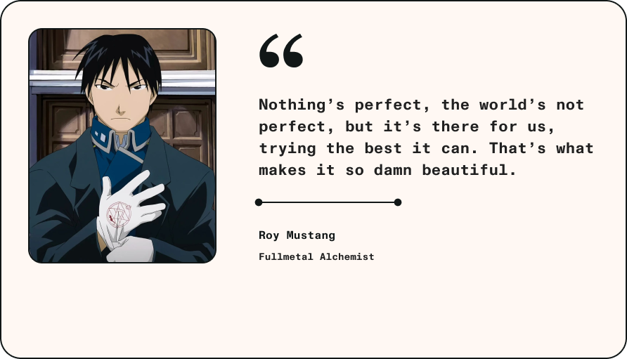 Anime quote by Roy Mustang